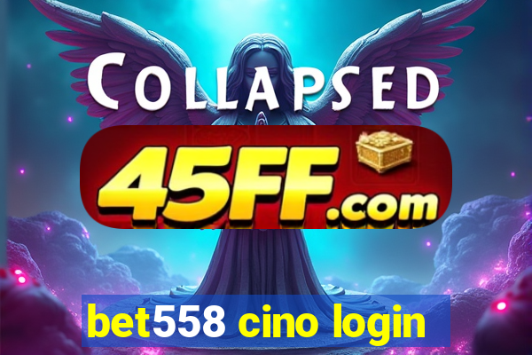 bet558 cino login